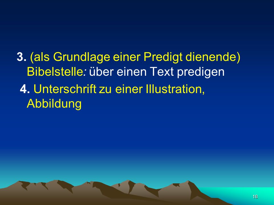 3. (als Grundlage einer Predigt dienende) Bibelstelle: über einen Text predigen