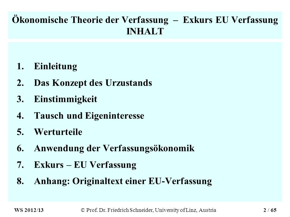 Ökonomische Theorie der Verfassung – Exkurs EU Verfassung INHALT