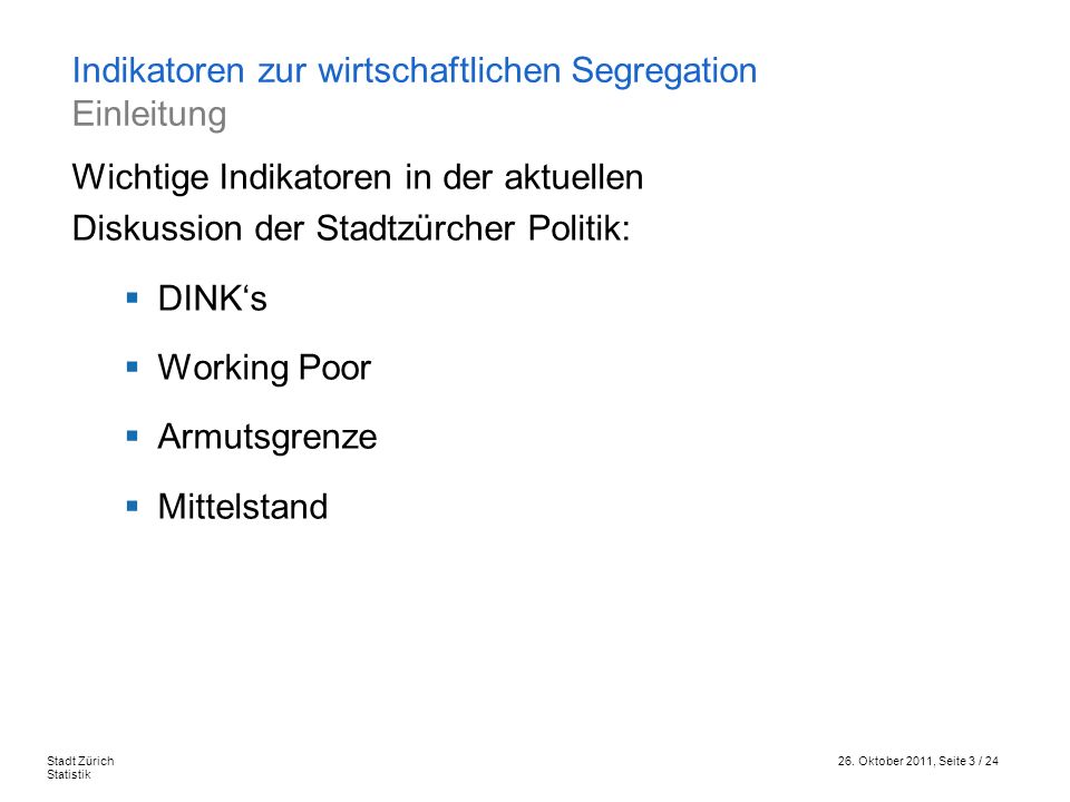 Indikatoren zur wirtschaftlichen Segregation Einleitung