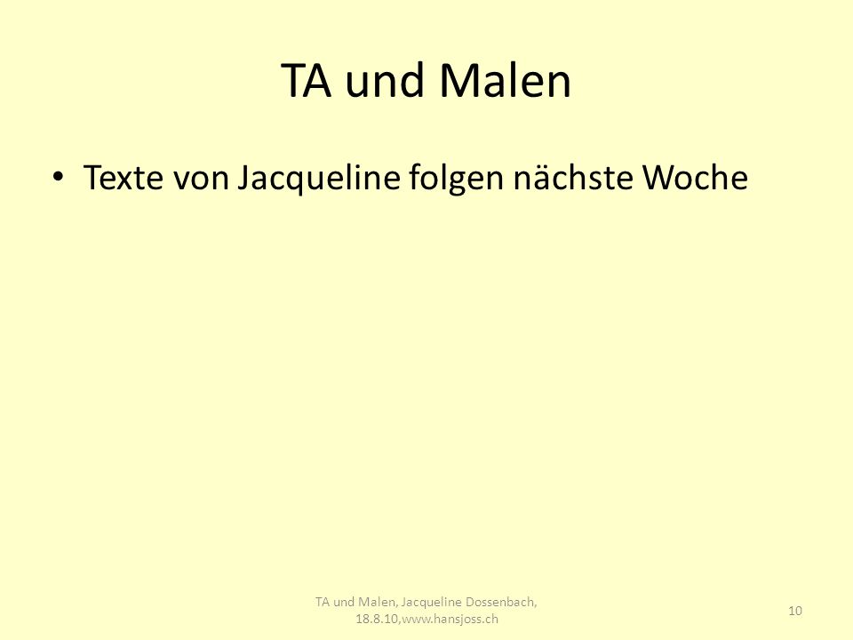 TA und Malen, Jacqueline Dossenbach, ,