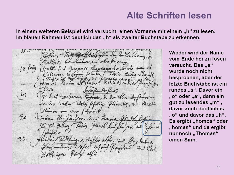 Alte Schriften lesen In einem weiteren Beispiel wird versucht einen Vorname mit einem „h zu lesen.