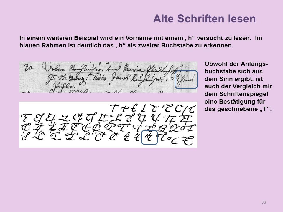 Alte Schriften lesen In einem weiteren Beispiel wird ein Vorname mit einem „h versucht zu lesen. Im.