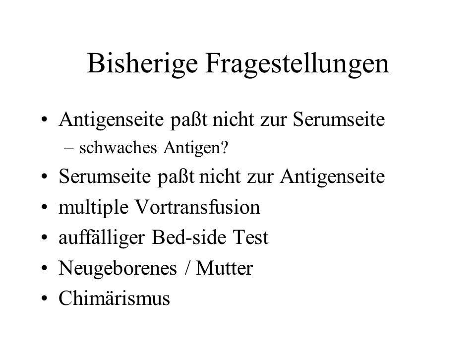 Bisherige Fragestellungen