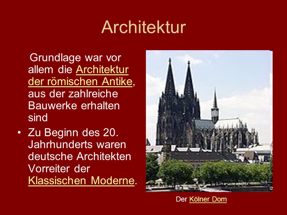 Architektur Grundlage war vor allem die Architektur der römischen Antike, aus der zahlreiche Bauwerke erhalten sind.