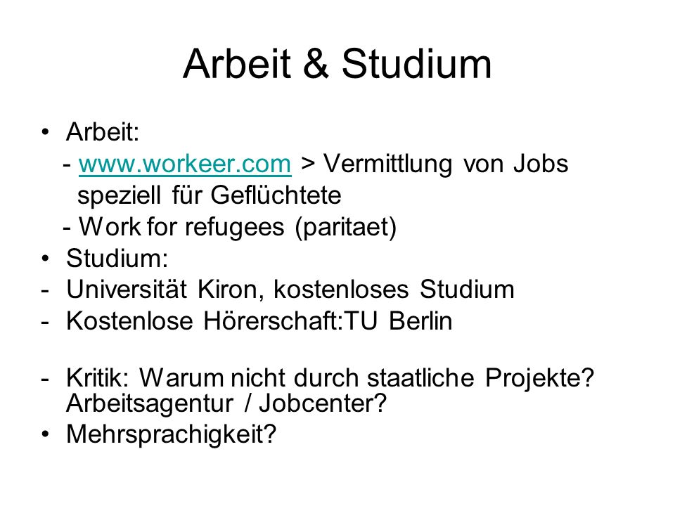Arbeit & Studium Arbeit: -   > Vermittlung von Jobs
