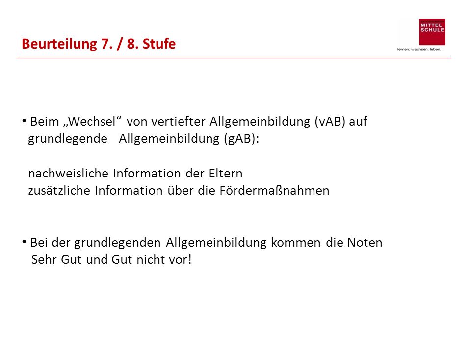 Beurteilung 7. / 8. Stufe Beim „Wechsel von vertiefter Allgemeinbildung (vAB) auf.