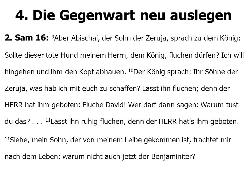 4. Die Gegenwart neu auslegen