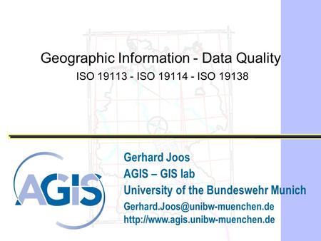 Geographic Information - Data Quality   ISO ISO ISO 19138