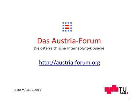 Das Austria-Forum Die österreichische Internet-Enzyklopädie