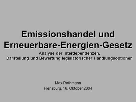 Emissionshandel und Erneuerbare-Energien-Gesetz