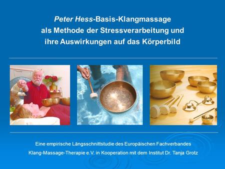 Peter Hess-Basis-Klangmassage als Methode der Stressverarbeitung und
