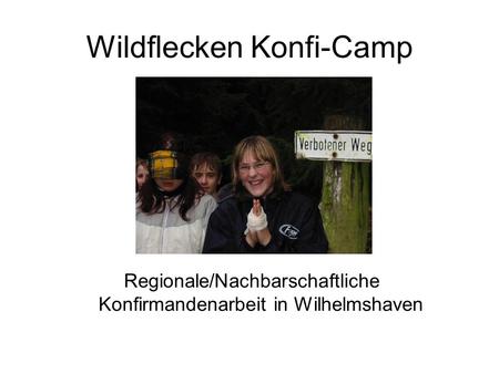 Wildflecken Konfi-Camp
