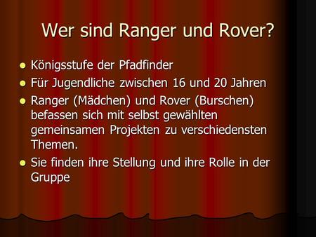Wer sind Ranger und Rover?
