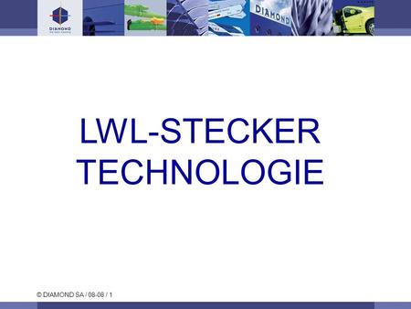 LWL-STECKER TECHNOLOGIE