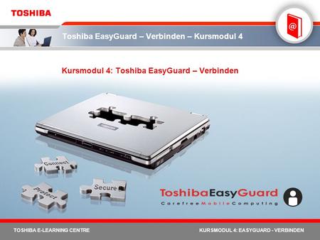 Toshiba EasyGuard – Verbinden – Kursmodul 4