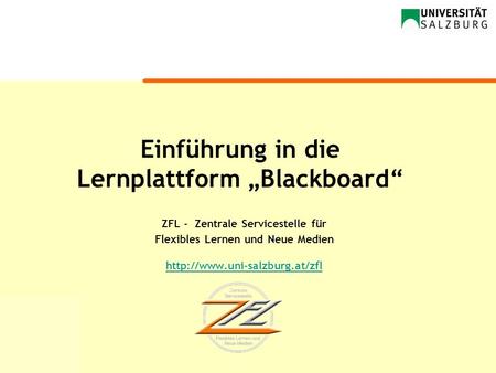 Einführung in die Lernplattform „Blackboard“
