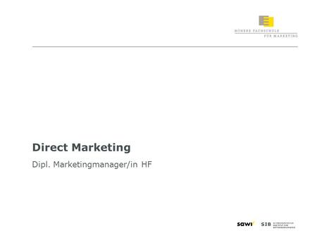 Direct Marketing Dipl. Marketingmanager/in HF.