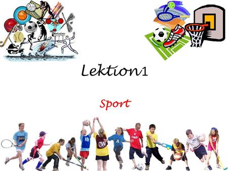 Lektion 1 Sport.
