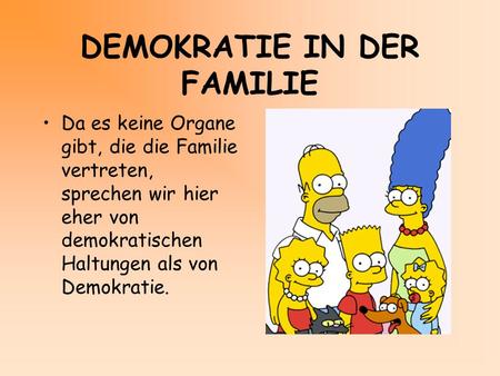 DEMOKRATIE IN DER FAMILIE