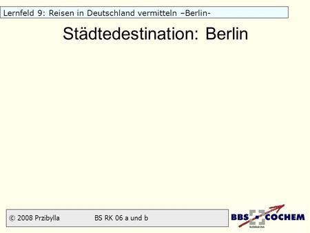 Städtedestination: Berlin