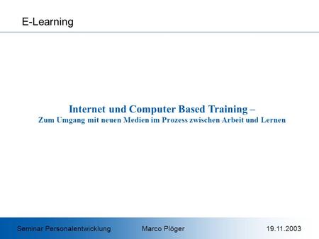 Internet und Computer Based Training –