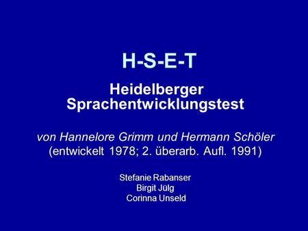 H-S-E-T von Hannelore Grimm und Hermann Schöler