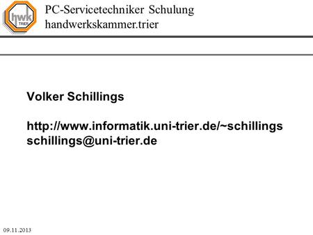 Volker Schillings  informatik. uni-trier