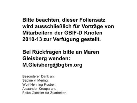 Bei Rückfragen bitte an Maren Gleisberg wenden: