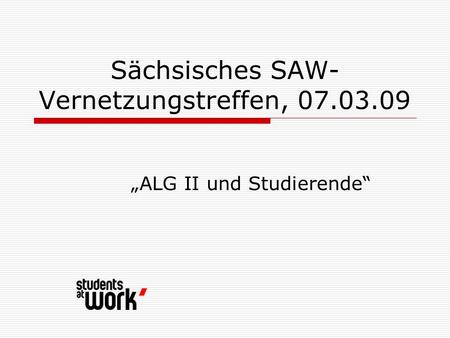 Sächsisches SAW- Vernetzungstreffen,