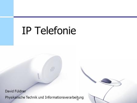 IP Telefonie David Füldner