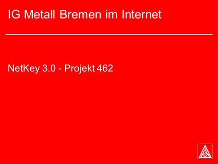 IG Metall Bremen im Internet