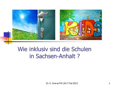 Wie inklusiv sind die Schulen in Sachsen-Anhalt ?