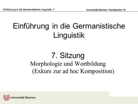 Einführung in die Germanistische Linguistik