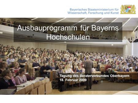 Ausbauprogramm für Bayerns Hochschulen