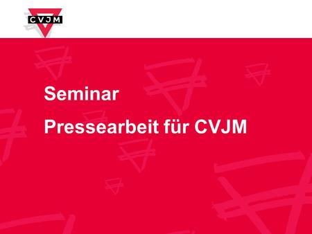 Seminar Pressearbeit für CVJM
