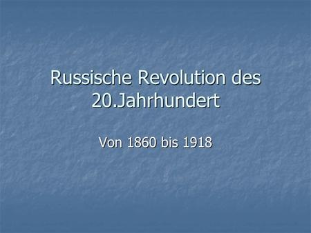 Russische Revolution des 20.Jahrhundert