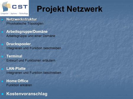 Projekt Netzwerk Kostenvoranschlag Netzwerkstruktur