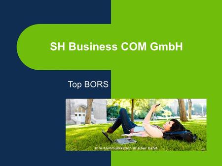 SH Business COM GmbH Top BORS.