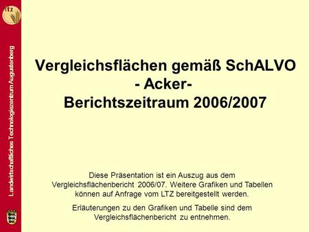 Vergleichsflächen gemäß SchALVO - Acker- Berichtszeitraum 2006/2007