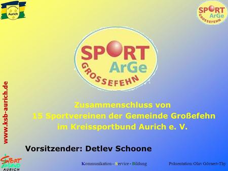 15 Sportvereinen der Gemeinde Großefehn im Kreissportbund Aurich e. V.
