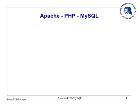 Apache - PHP - MySQL Apache-PHP-MySQL.