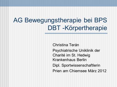 AG Bewegungstherapie bei BPS DBT -Körpertherapie