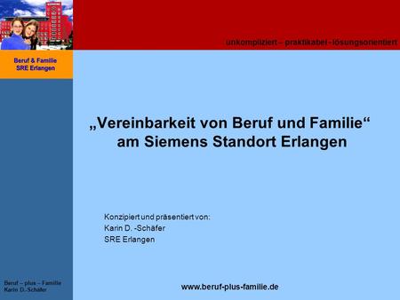 „Vereinbarkeit von Beruf und Familie“ am Siemens Standort Erlangen