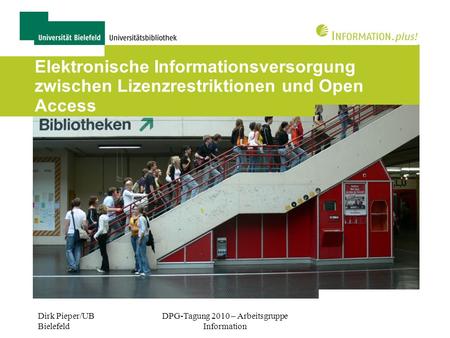 DPG-Tagung 2010 – Arbeitsgruppe Information