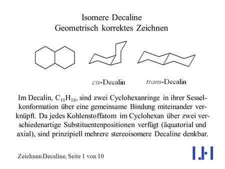 Isomere Decaline Geometrisch korrektes Zeichnen