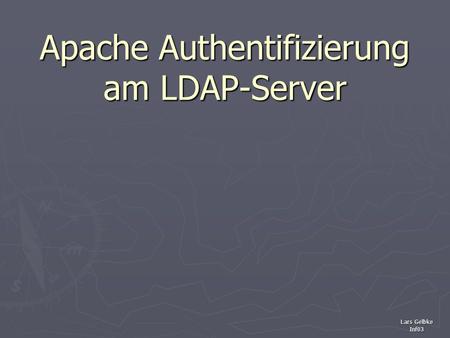 Apache Authentifizierung am LDAP-Server