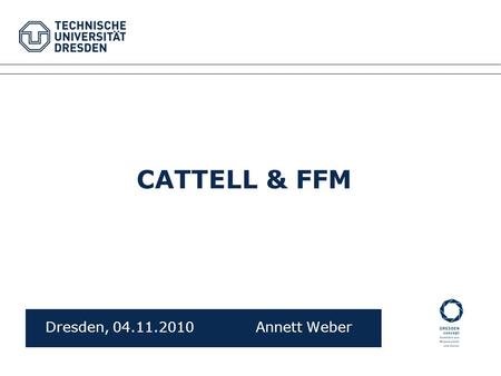 CATTELL & FFM Dresden, Annett Weber