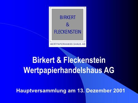 Birkert & Fleckenstein Wertpapierhandelshaus AG