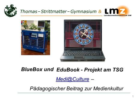 BlueBox und EduBook - Projekt am TSG