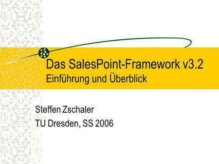 Das SalesPoint-Framework v3.2 Einführung und Überblick